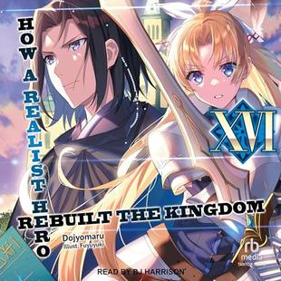 How a Realist Hero Rebuilt the Kingdom: Volume 16 audiobook cover