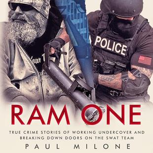 Ram One: True Crime Stories of Working Undercover and Breaking Down Doors on the SWAT Team audiobook cover