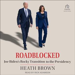 Roadblocked: Joe Biden's Rocky Transition to the Presidency audiobook cover