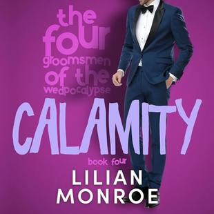 Calamity: The Four Groomsmen of the Wedpocalypse, Book 4 audiobook cover