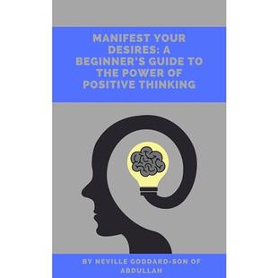 Manifest Your Desires: A Beginner's Guide To The Power of Positive Thinking audiobook cover