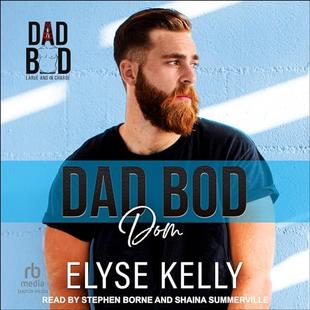 Dad Bod Dom: Dad Bod 2.0: Large and In Change Series audiobook cover