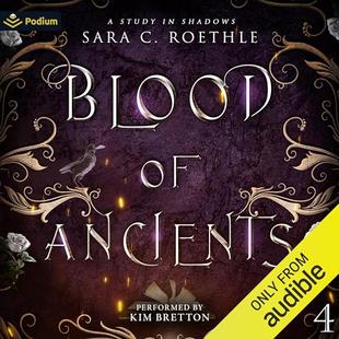 Blood of Ancients: A Study in Shadows, Book 4 audiobook cover