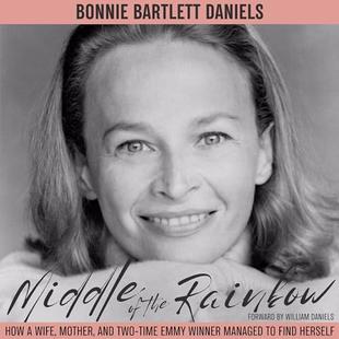 Middle of the Rainbow: How a Wife, Mother, and Two-Time Emmy Winner Managed to Find Herself audiobook cover