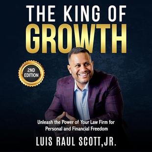 The King of Growth: Unleash the Power of Your Law Firm for Personal and Financial Freedom audiobook cover