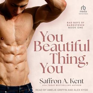 You Beautiful Thing, You: Bad Boys of Bardstown, Book 1 audiobook cover