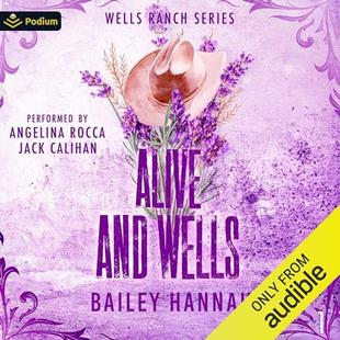 Alive and Wells: Wells Ranch Series, Book 1 audiobook cover