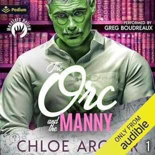 The Orc and the Manny: Monsters Hollow, Book 1 audiobook cover