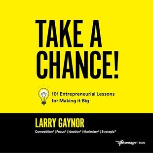 Take a Chance!: 101 Entrepreneurial Lessons for Making It Big audiobook cover