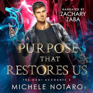 A Purpose That Restores Us: The Magi Accounts, Book 3 audiobook cover