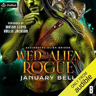 Wed to the Alien Rogue: Accidental Alien Brides, Book 8 audiobook cover