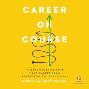 Career on Course: 10 Strategies to Take Your Career from Accidental to Intentional audiobook cover