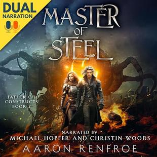 Master of Steel: Father of Constructs, Book 2 audiobook cover