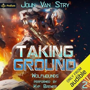 Taking Ground: Wolfhounds, Book 2 audiobook cover