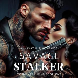 Savage Stalker: A Dark Serial Killer Romance (Tormentor Mine Book 1) audiobook cover