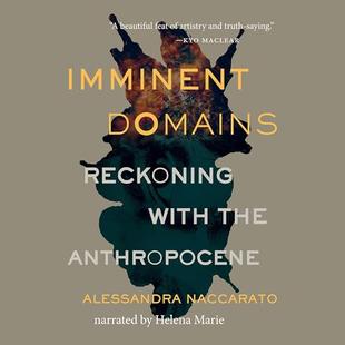 Imminent Domains: Reckoning with the Anthropocene audiobook cover