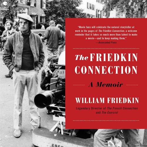 The Friedkin Connection: A Memoir audiobook cover