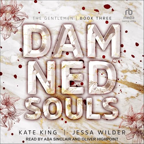 Damned Souls: A Dark Reverse Harem Romance (The Gentlemen Book 3) audiobook cover