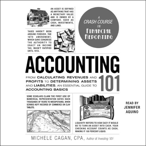 Accounting 101: From Calculating Revenues and Profits to Determining Assets and Liabilities, an Essential Guide to Accounting Basics (Adams 101) audiobook cover