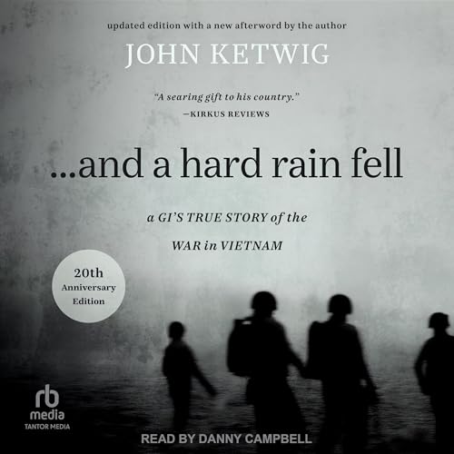 ...and a hard rain fell: A GI's True Story of the War in Vietnam audiobook cover