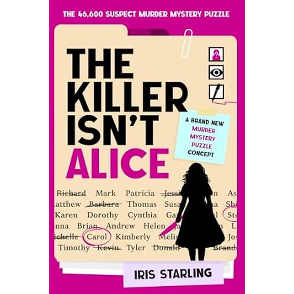 The Killer Isn't Alice: The 46,600 Suspect Murder Mystery Puzzle audiobook cover